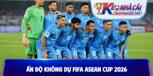 Ấn Độ không dự FIFA ASEAN Cup 2026