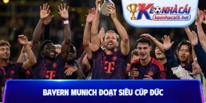 Bayern Munich đoạt Siêu cúp Đức