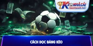 Cách đọc bảng kèo