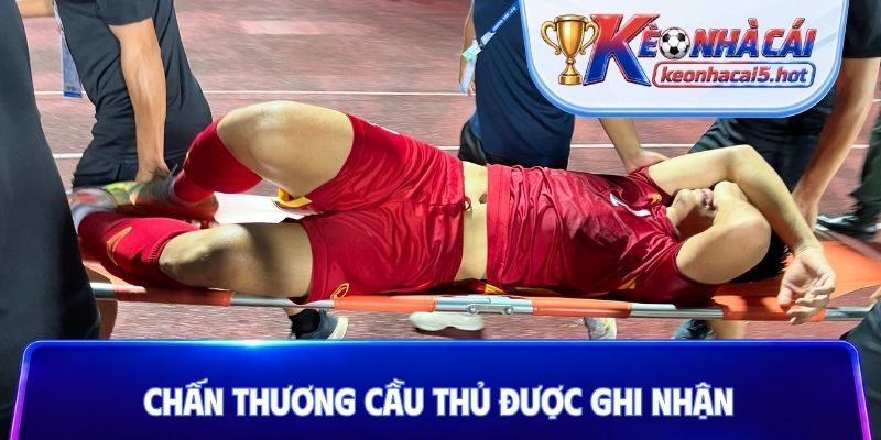 Chấn thương cầu thủ được ghi nhận