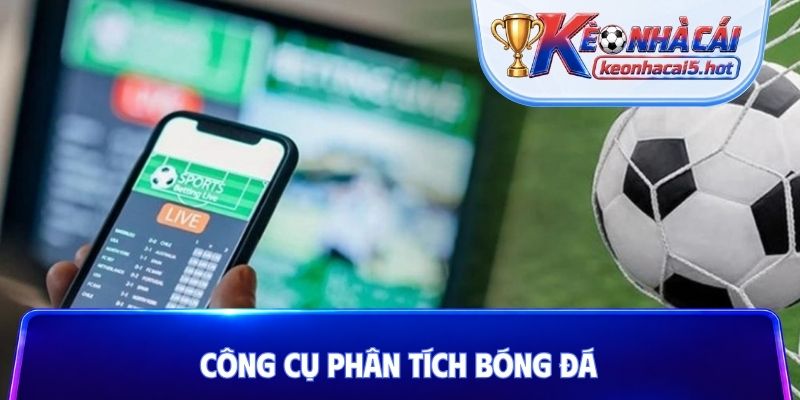 Công cụ phân tích bóng đá