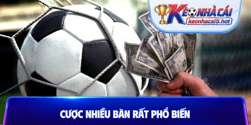 Cược nhiều bàn rất phổ biến