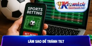 Làm sao để tránh Tilt