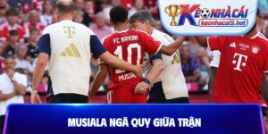 Musiala ngã quỵ giữa trận