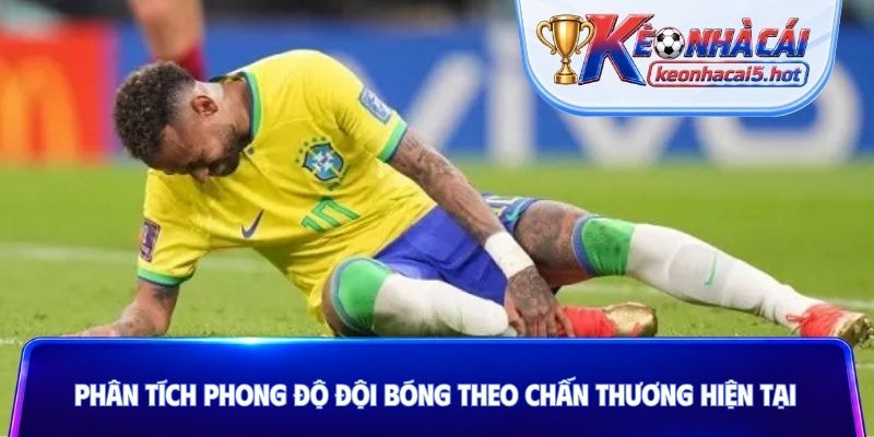 Phân tích phong độ đội bóng theo chấn thương hiện tại