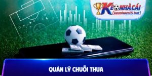 Quản lý chuỗi thua