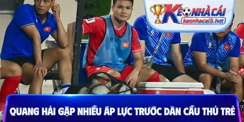 Quang Hải gặp nhiều áp lực trước dàn cầu thủ trẻ