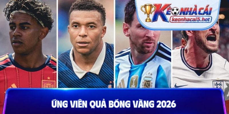 Ứng viên Quả bóng vàng 2026